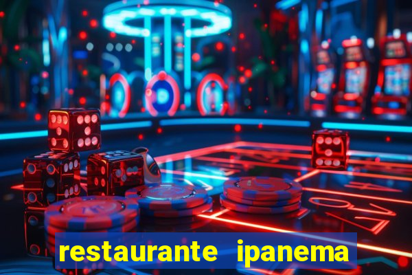 restaurante ipanema porto alegre